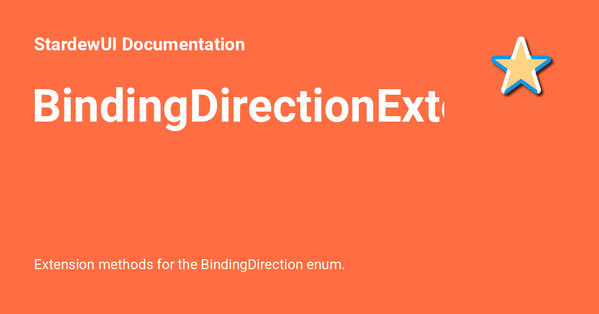 BindingDirectionExtensions - StardewUI Documentation