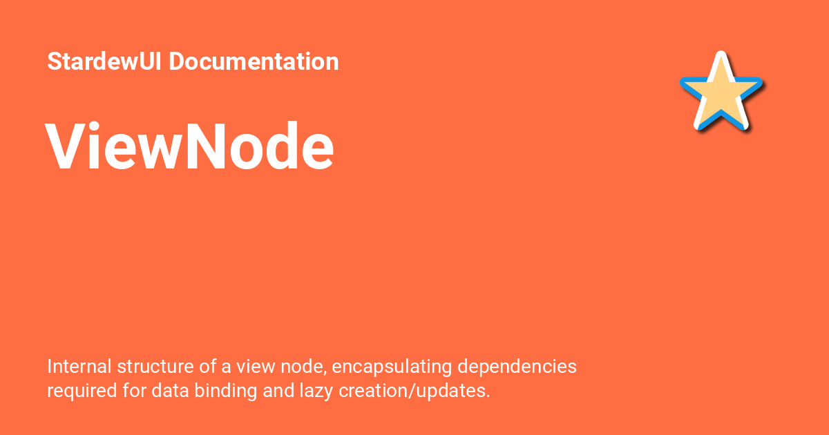 ViewNode - StardewUI Documentation