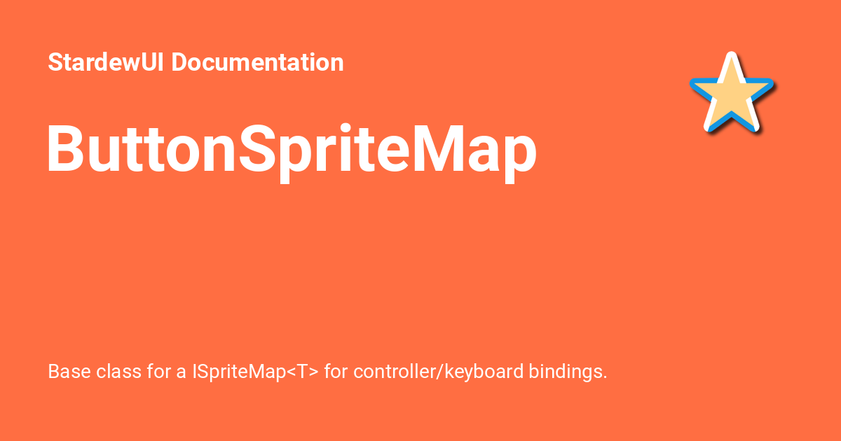 ButtonSpriteMap - StardewUI Documentation