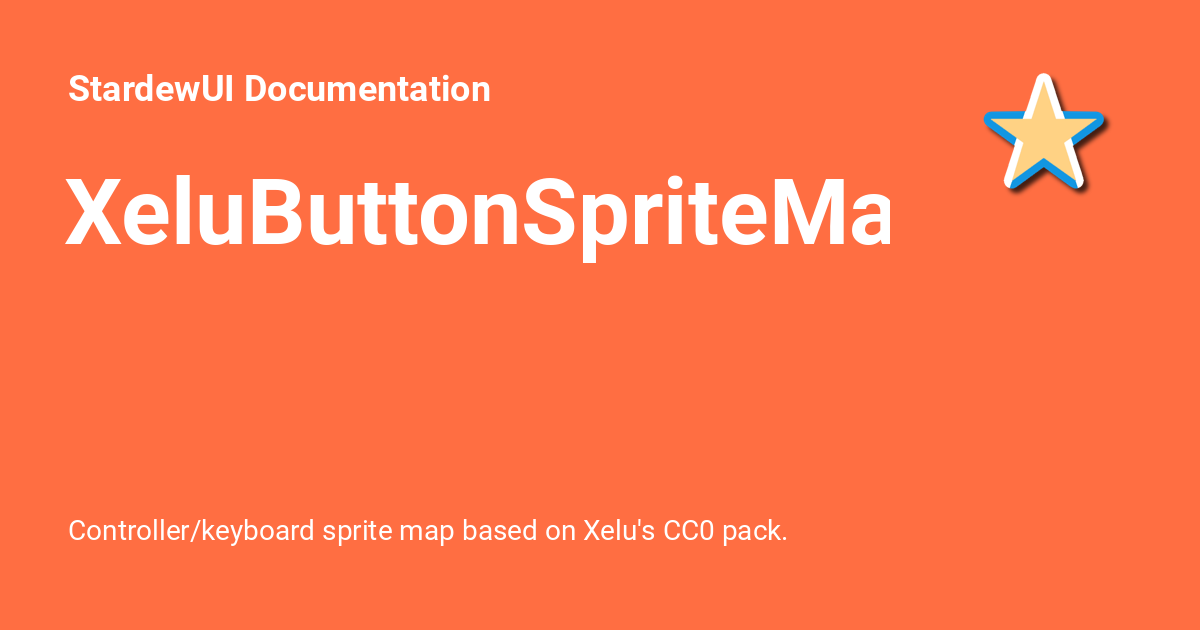 XeluButtonSpriteMap - StardewUI Documentation
