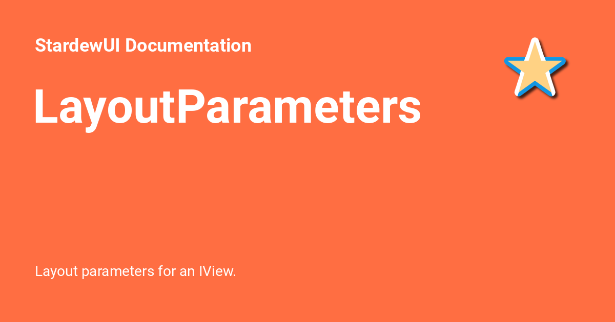 LayoutParameters - StardewUI Documentation