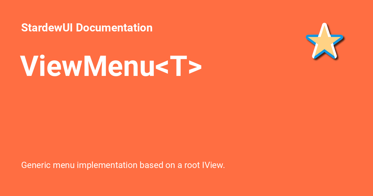 ViewMenu - StardewUI Documentation