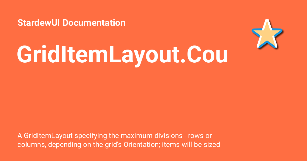 GridItemLayout.Count - StardewUI Documentation