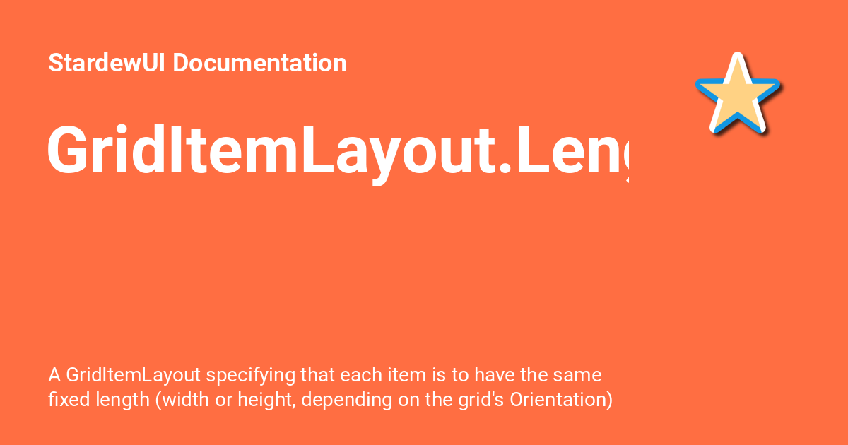 GridItemLayout.Length - StardewUI Documentation